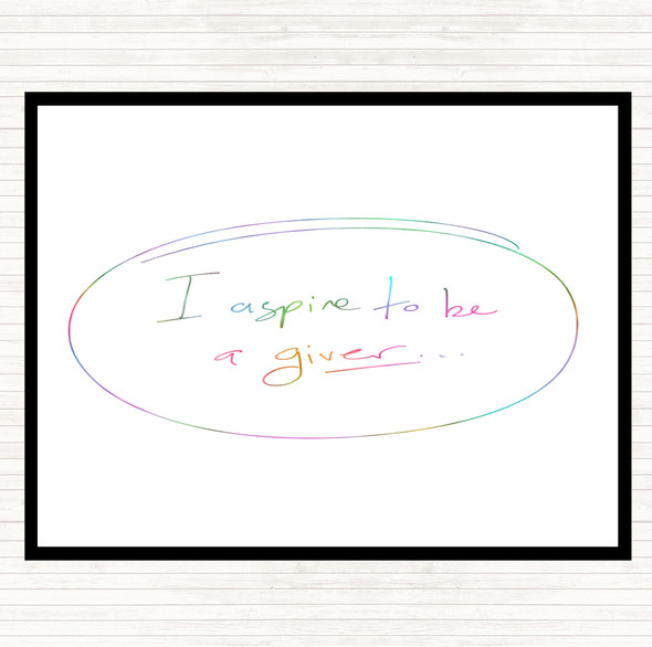 I Aspire To Be Giver Rainbow Quote Mouse Mat Pad