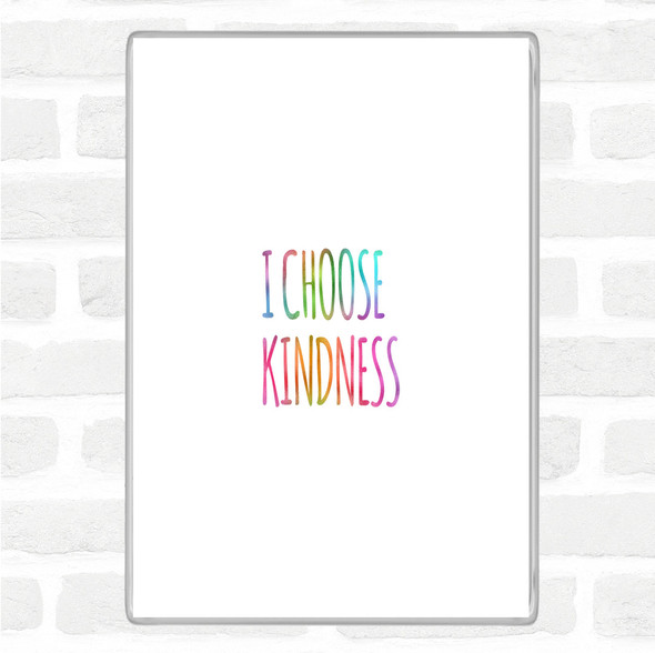 I Choose Kindness Rainbow Quote Jumbo Fridge Magnet