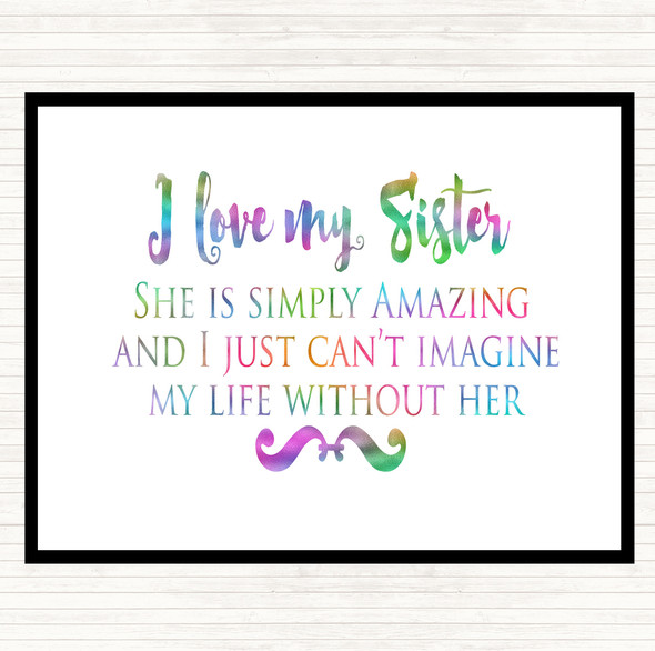 I Love My Sister Rainbow Quote Dinner Table Placemat