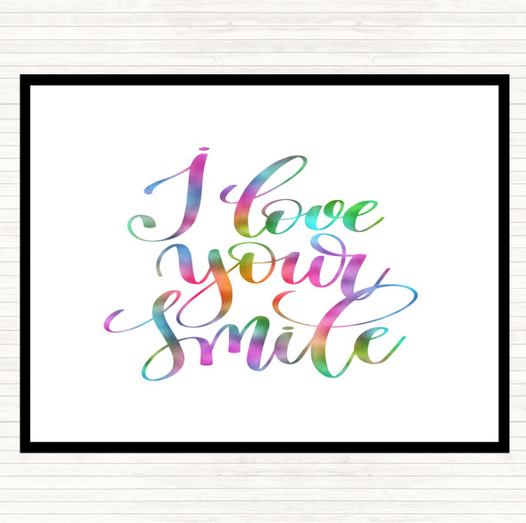 I Love Your Smile Rainbow Quote Dinner Table Placemat