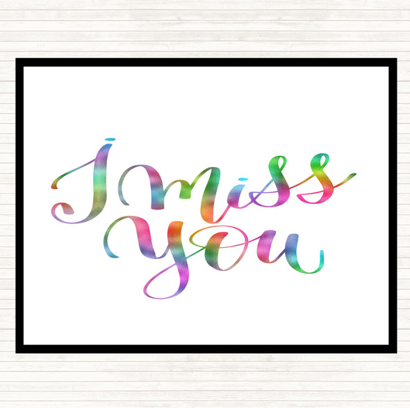 I Miss You Rainbow Quote Dinner Table Placemat