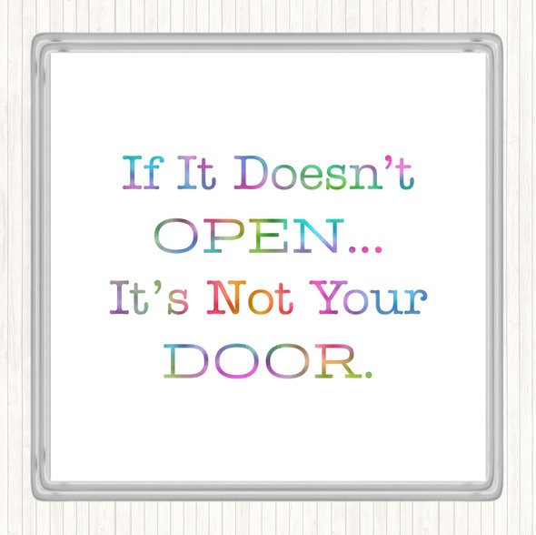 If It Doesn't Open Rainbow Quote Drinks Mat Coaster
