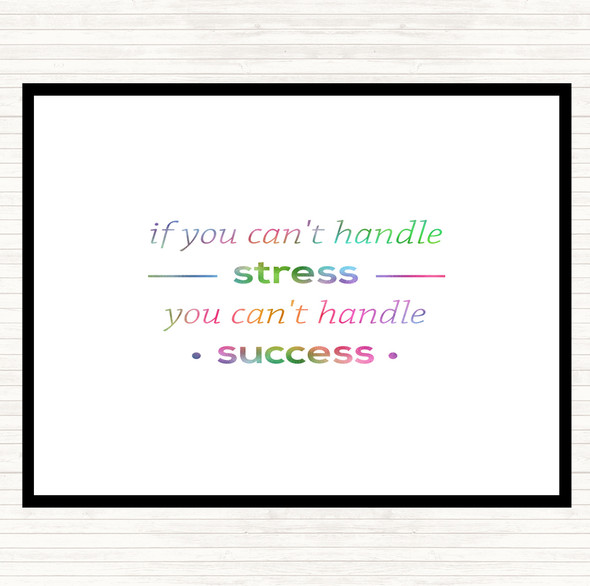 If You Cant Handle Stress Rainbow Quote Dinner Table Placemat