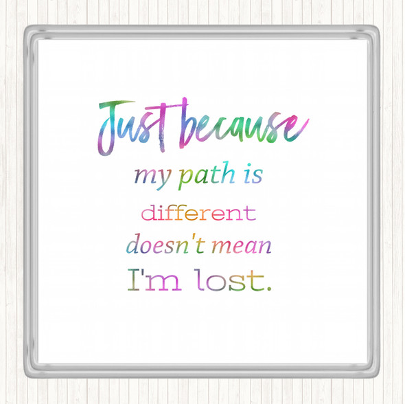 I'm Lost Rainbow Quote Drinks Mat Coaster