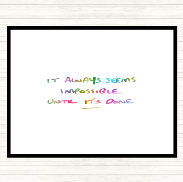 Impossible Until Its Done Rainbow Quote Mouse Mat Pad