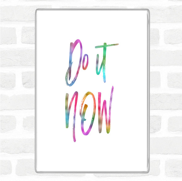 It Now Rainbow Quote Jumbo Fridge Magnet