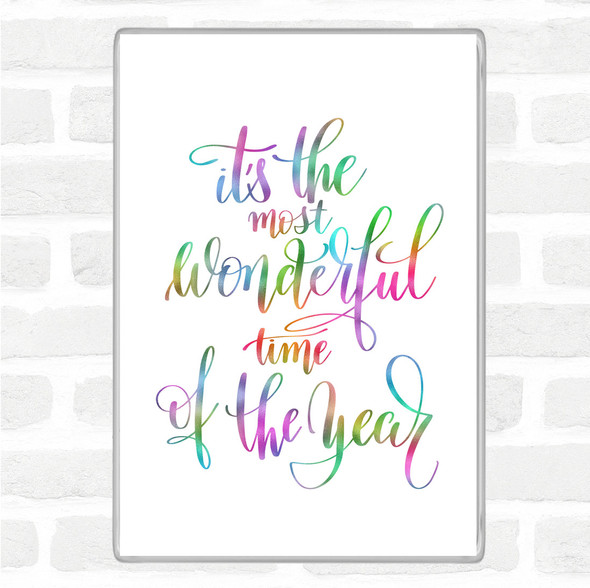 Its The Most Wonderful Time Of Year Rainbow Quote Jumbo Fridge Magnet