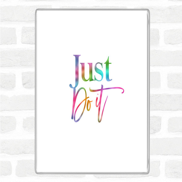 Just Do It Rainbow Quote Jumbo Fridge Magnet