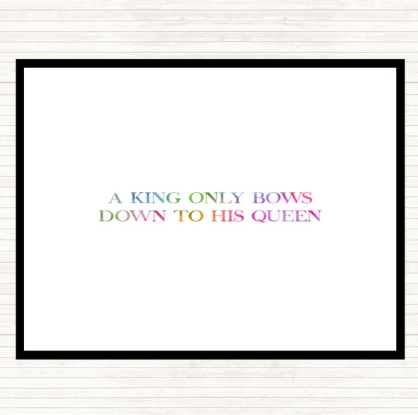 King Bows To Queen Rainbow Quote Mouse Mat Pad