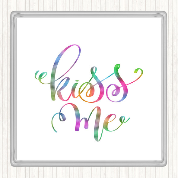 Kiss Me Rainbow Quote Drinks Mat Coaster