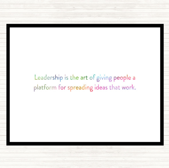 Leadership Is The Art Of Giving People A Platform Rainbow Quote Mouse Mat Pad