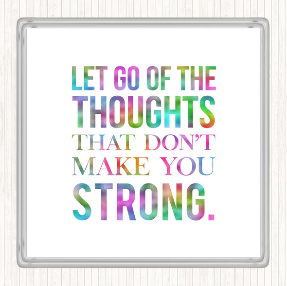 Let Go Of Thoughts Rainbow Quote Drinks Mat Coaster