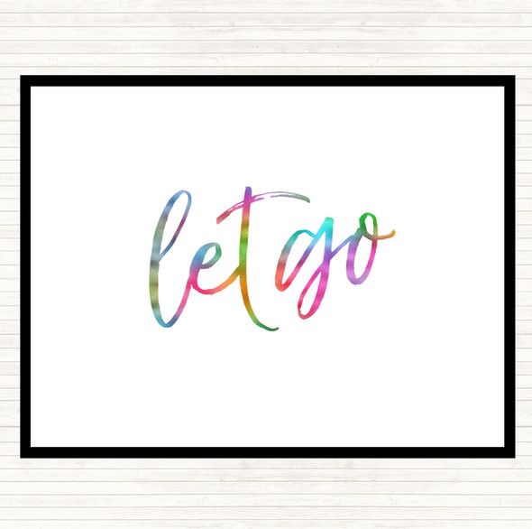 Let Go Rainbow Quote Dinner Table Placemat