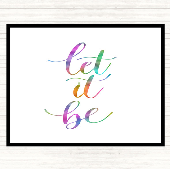 Let It Be Swirl Rainbow Quote Dinner Table Placemat