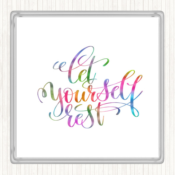 Let Yourself Rest Rainbow Quote Drinks Mat Coaster