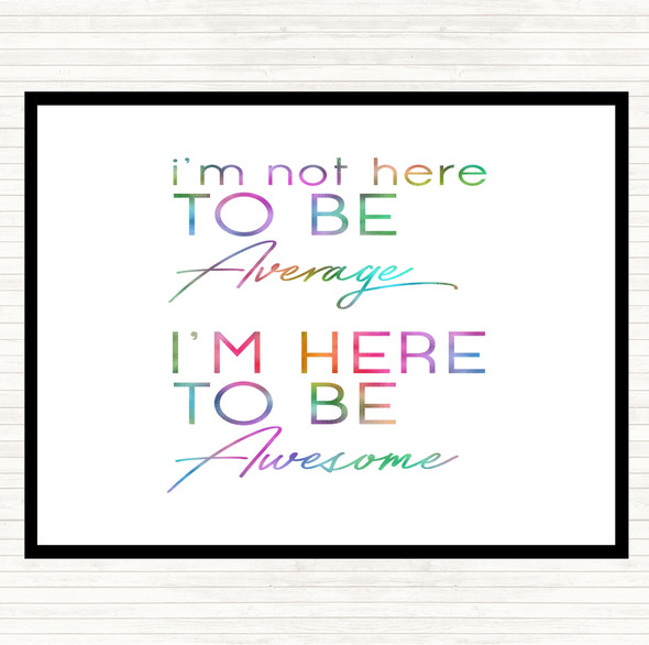 Be Awesome Rainbow Quote Dinner Table Placemat