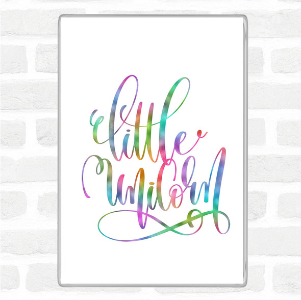 Little Unicorn Rainbow Quote Jumbo Fridge Magnet