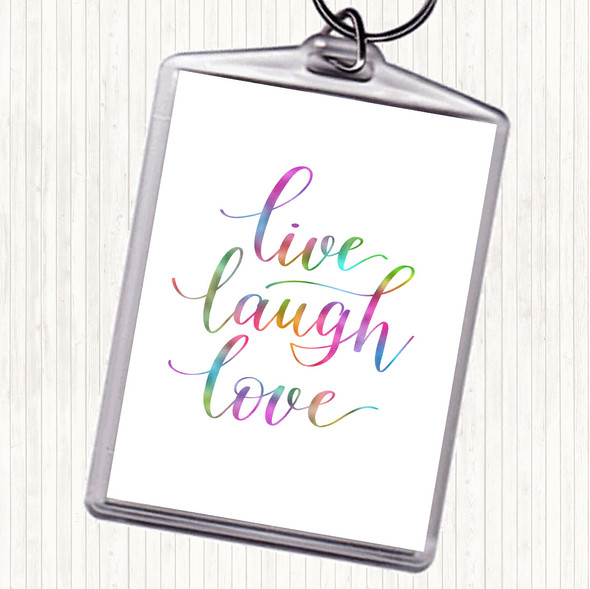 Live Laugh Love Rainbow Quote Bag Tag Keychain Keyring