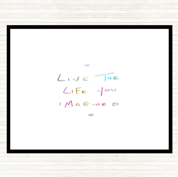 Live Life Imagined Rainbow Quote Mouse Mat Pad