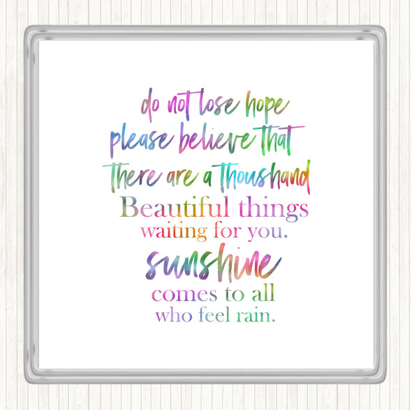 Lose Hope Rainbow Quote Drinks Mat Coaster