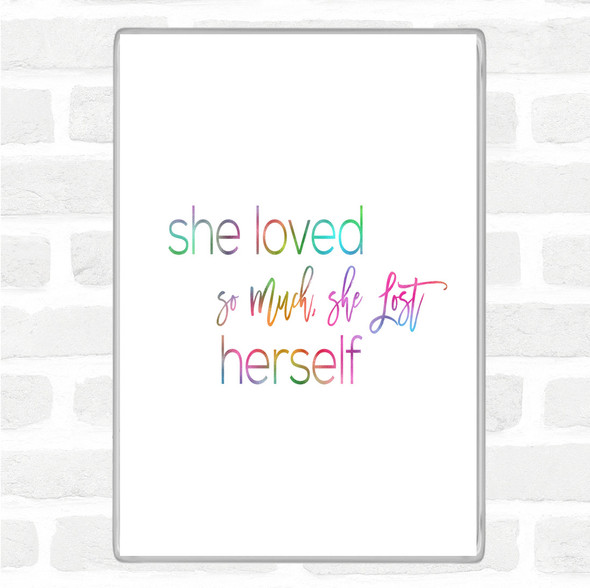 Lost Herself Rainbow Quote Jumbo Fridge Magnet