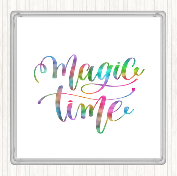 Magic Time Rainbow Quote Drinks Mat Coaster