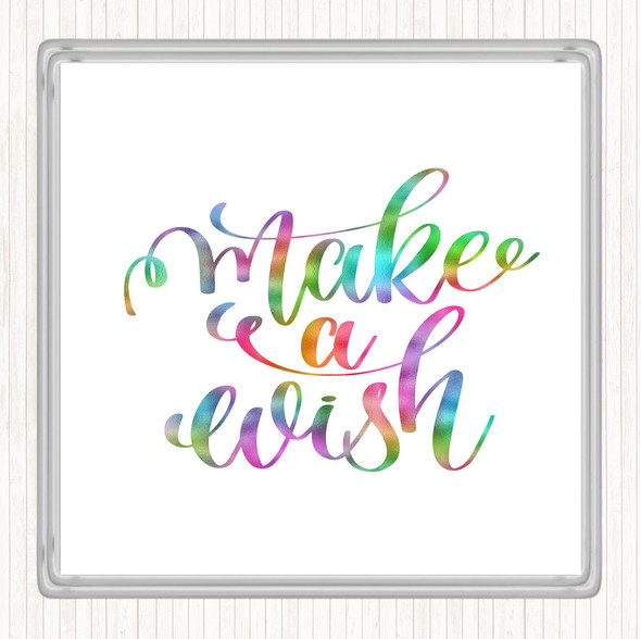 Make A Wish Rainbow Quote Drinks Mat Coaster