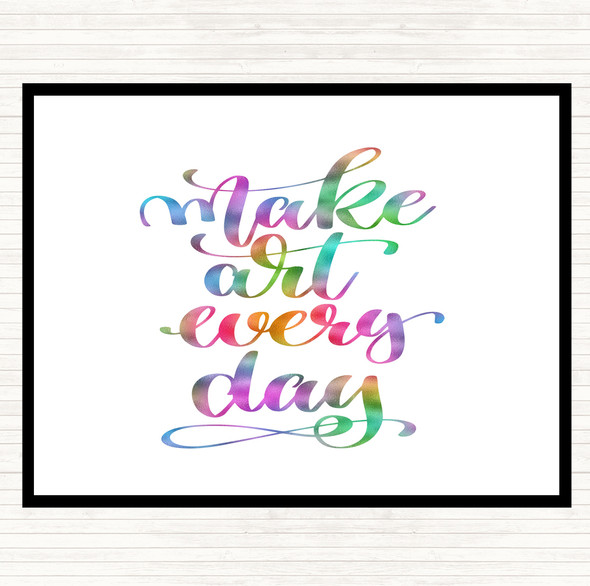 Make Art Every Day Rainbow Quote Mouse Mat Pad