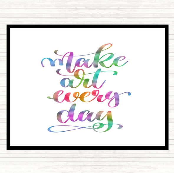 Make Art Every Day Rainbow Quote Dinner Table Placemat