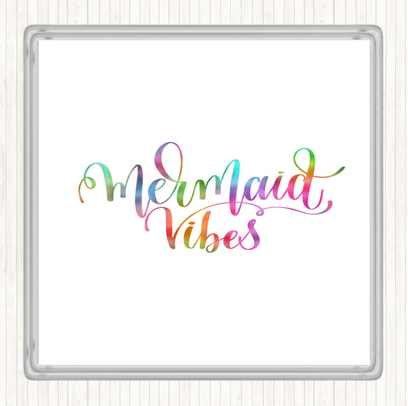 Mermaid Vibes Rainbow Quote Drinks Mat Coaster