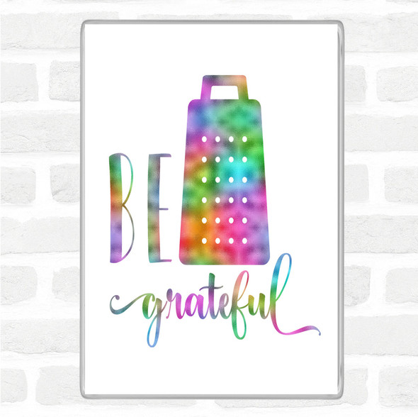 Be Grateful Rainbow Quote Jumbo Fridge Magnet