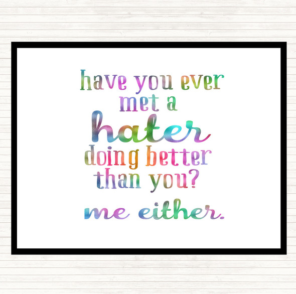 Met A Hater Rainbow Quote Mouse Mat Pad