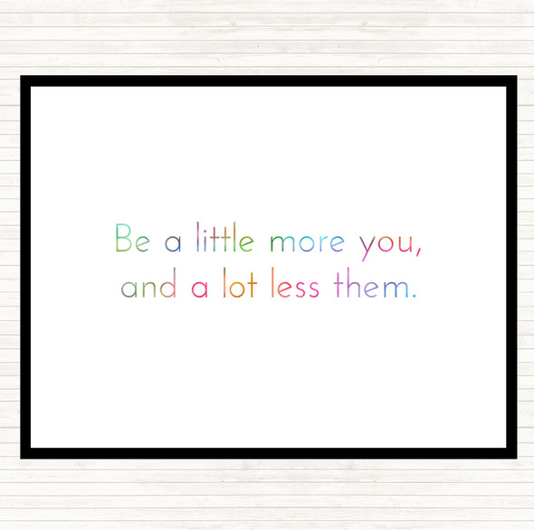 More You Less Them Rainbow Quote Mouse Mat Pad
