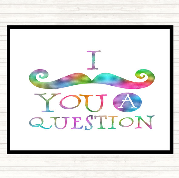 Mustache You A Question Rainbow Quote Mouse Mat Pad