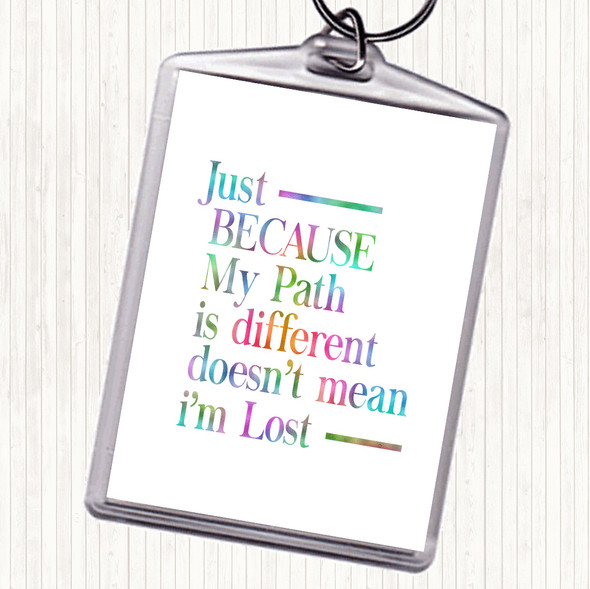 My Path Is Different Rainbow Quote Bag Tag Keychain Keyring