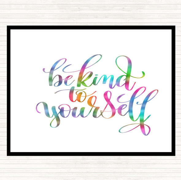 Be Kind To Yourself Rainbow Quote Mouse Mat Pad