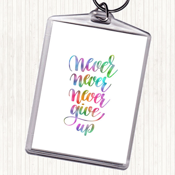 Never Give Up Swirl Rainbow Quote Bag Tag Keychain Keyring