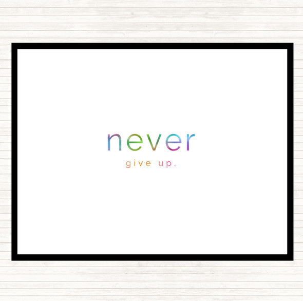 Never Give Up Rainbow Quote Mouse Mat Pad