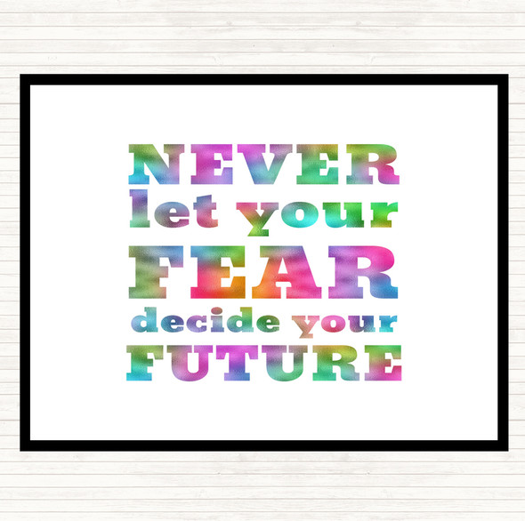 Never Let Your Fear Rainbow Quote Mouse Mat Pad