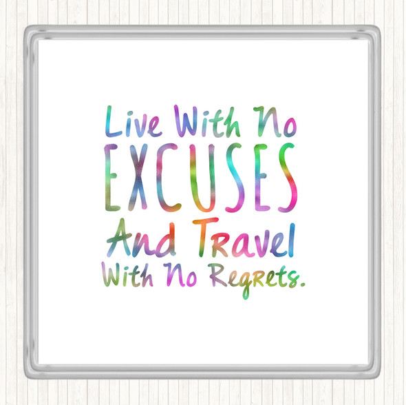 No Excuses Rainbow Quote Drinks Mat Coaster