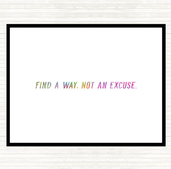 Not An Excuse Rainbow Quote Dinner Table Placemat