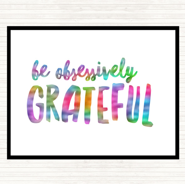 Be Obsessively Grateful Rainbow Quote Mouse Mat Pad