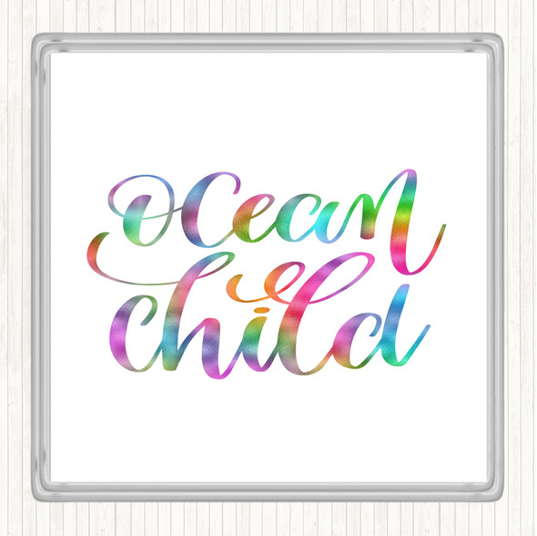 Ocean Child Rainbow Quote Drinks Mat Coaster