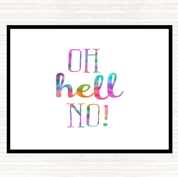 Oh Hell No Rainbow Quote Mouse Mat Pad