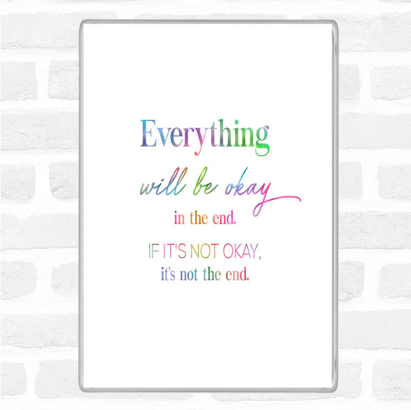 Ok In The End Rainbow Quote Jumbo Fridge Magnet