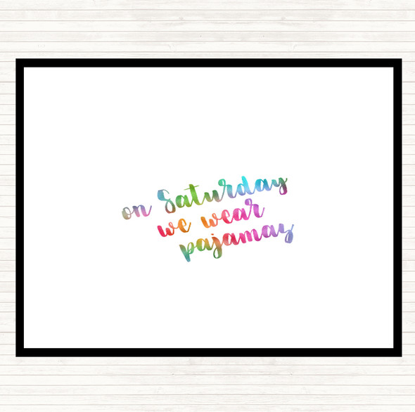 On Saturday Rainbow Quote Dinner Table Placemat