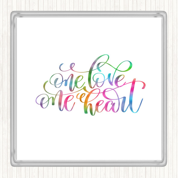 One Love One Heart Rainbow Quote Drinks Mat Coaster