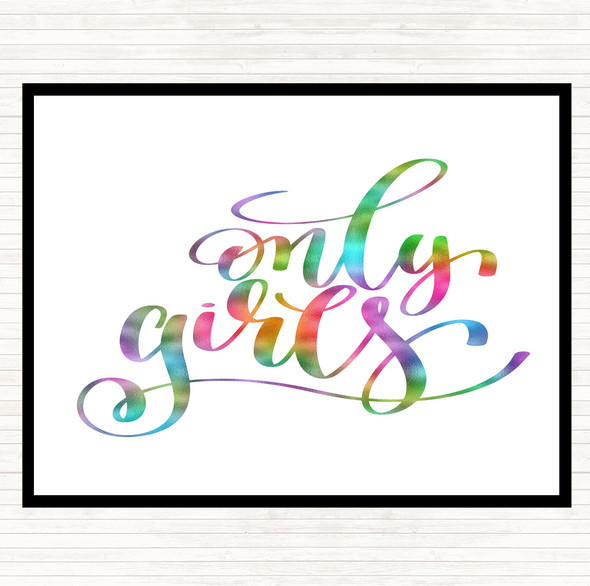 Only Girls Rainbow Quote Dinner Table Placemat