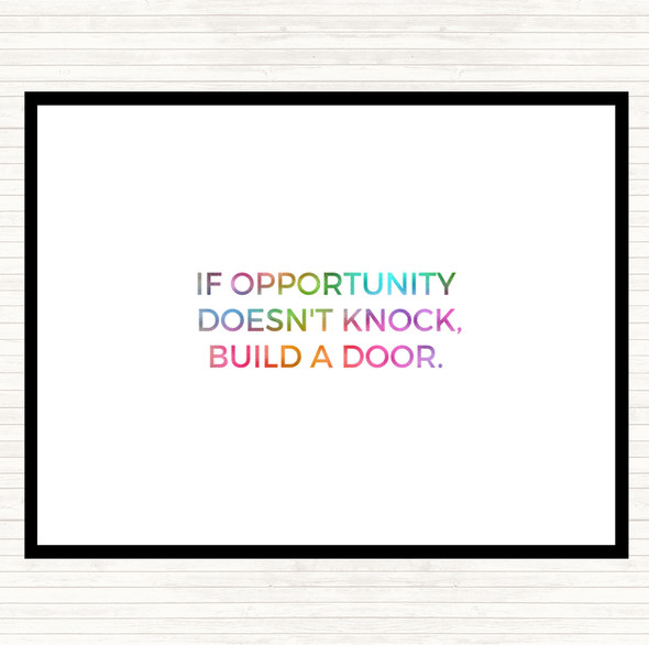 Opportunity Doesn't Knock Build A Door Rainbow Quote Dinner Table Placemat