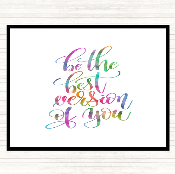 Be The Best Version Of You Rainbow Quote Dinner Table Placemat
